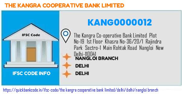 The Kangra Cooperative Bank Nangloi Branch KANG0000012 IFSC Code