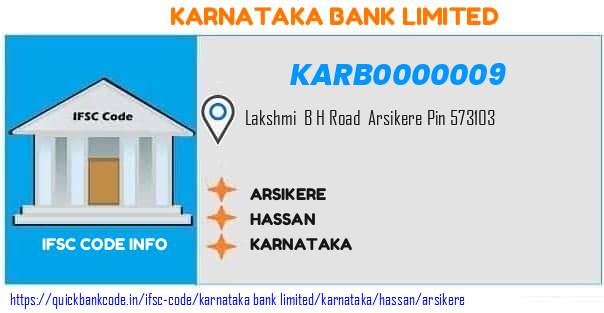 Karnataka Bank Arsikere KARB0000009 IFSC Code