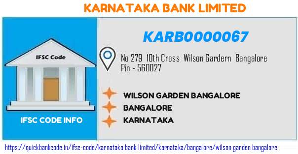 Karnataka Bank Wilson Garden Bangalore KARB0000067 IFSC Code