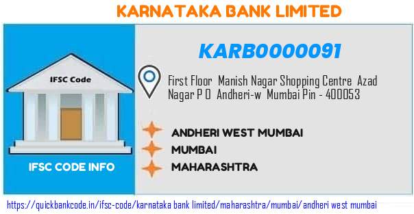 Karnataka Bank Andheri West Mumbai KARB0000091 IFSC Code