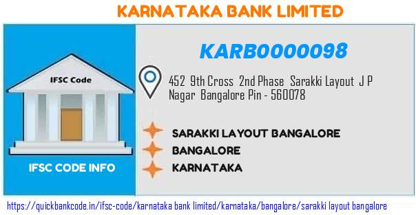 KARB0000098 Karnataka Bank. SARAKKI LAYOUT BANGALORE