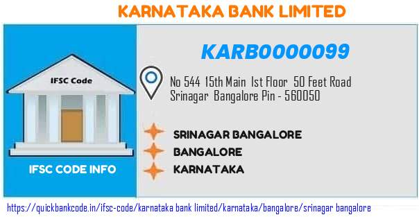 Karnataka Bank Srinagar Bangalore KARB0000099 IFSC Code