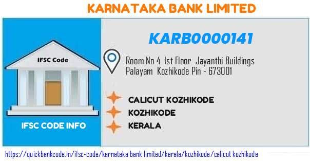 Karnataka Bank Calicut Kozhikode KARB0000141 IFSC Code
