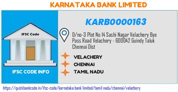 Karnataka Bank Velachery KARB0000163 IFSC Code