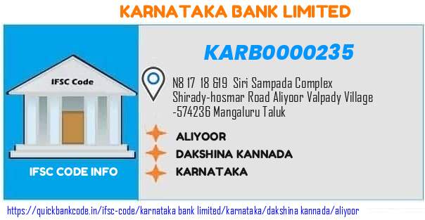 Karnataka Bank Aliyoor KARB0000235 IFSC Code