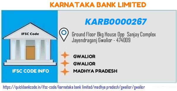 Karnataka Bank Gwalior KARB0000267 IFSC Code