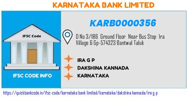 Karnataka Bank Ira G P  KARB0000356 IFSC Code