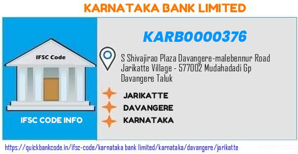 Karnataka Bank Jarikatte KARB0000376 IFSC Code