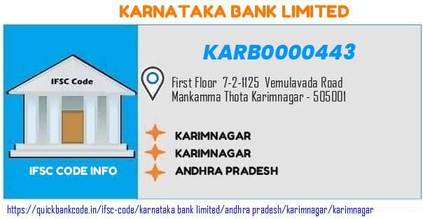 Karnataka Bank Karimnagar KARB0000443 IFSC Code