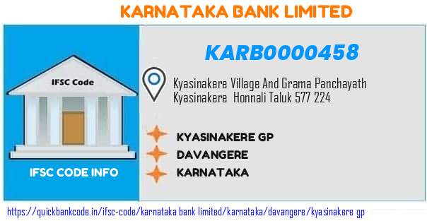 KARB0000458 Karnataka Bank. KYASINAKERE GP