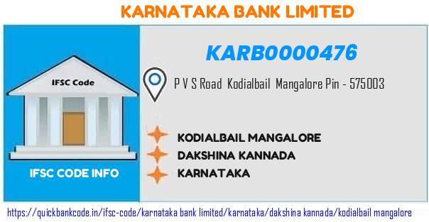 KARB0000476 Karnataka Bank. KODIALBAIL MANGALORE