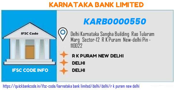 Karnataka Bank R K Puram New Delhi KARB0000550 IFSC Code
