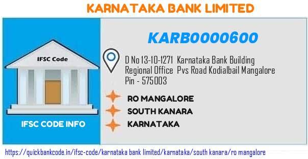Karnataka Bank Ro Mangalore KARB0000600 IFSC Code