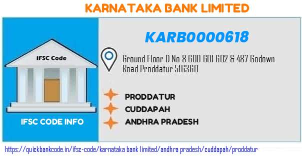 KARB0000618 Karnataka Bank. PRODDATUR
