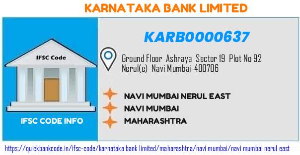 Karnataka Bank Navi Mumbai Nerul East KARB0000637 IFSC Code