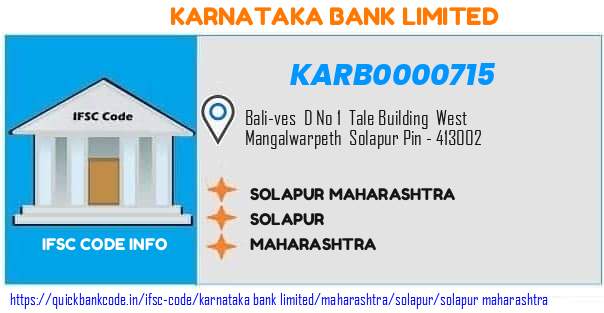 Karnataka Bank Solapur Maharashtra KARB0000715 IFSC Code