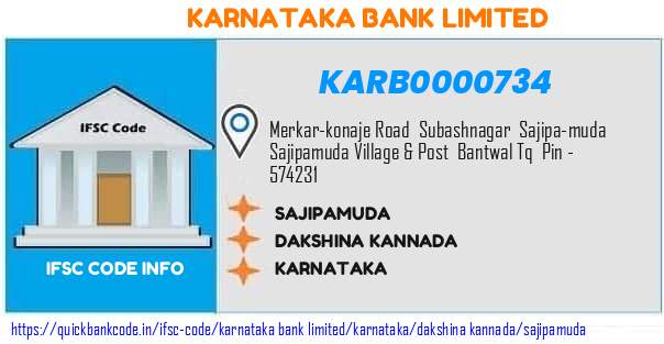 Karnataka Bank Sajipamuda KARB0000734 IFSC Code