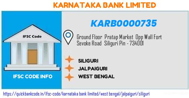 Karnataka Bank Siliguri KARB0000735 IFSC Code