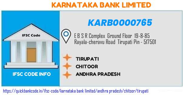 Karnataka Bank Tirupati KARB0000765 IFSC Code