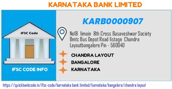 Karnataka Bank Chandra Layout KARB0000907 IFSC Code