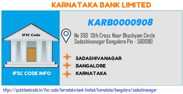 Karnataka Bank Sadashivanagar KARB0000908 IFSC Code