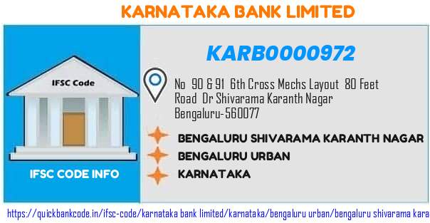 Karnataka Bank Bengaluru Shivarama Karanth Nagar KARB0000972 IFSC Code
