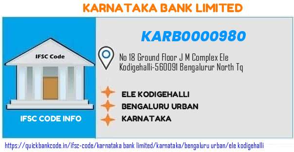 Karnataka Bank Ele Kodigehalli KARB0000980 IFSC Code