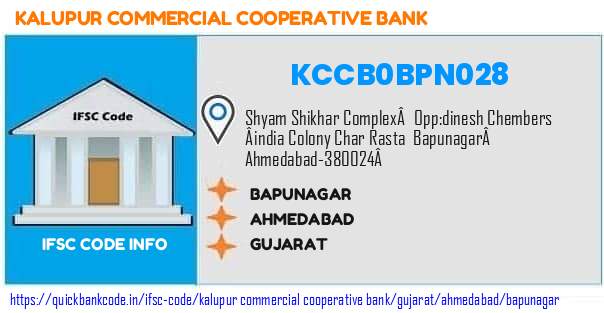 Kalupur Commercial Cooperative Bank Bapunagar KCCB0BPN028 IFSC Code