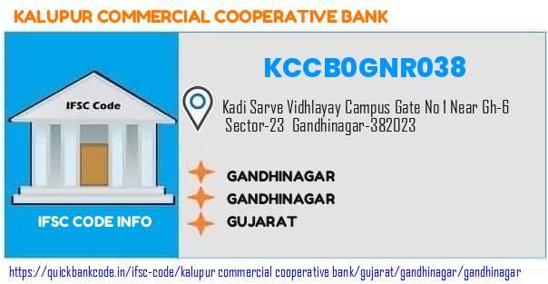 Kalupur Commercial Cooperative Bank Gandhinagar KCCB0GNR038 IFSC Code