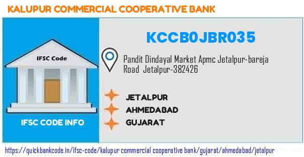 Kalupur Commercial Cooperative Bank Jetalpur KCCB0JBR035 IFSC Code