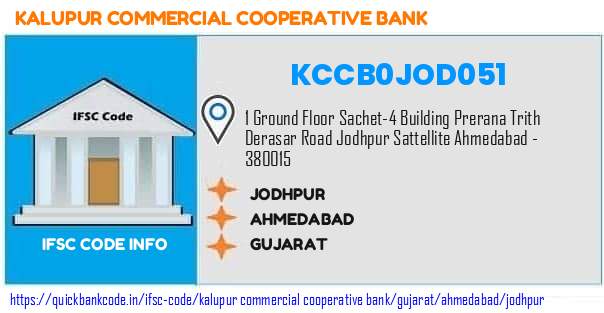 Kalupur Commercial Cooperative Bank Jodhpur KCCB0JOD051 IFSC Code