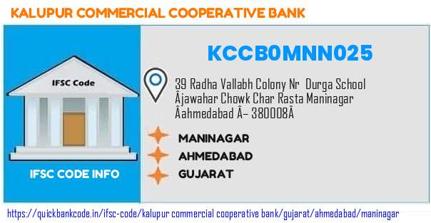 Kalupur Commercial Cooperative Bank Maninagar KCCB0MNN025 IFSC Code