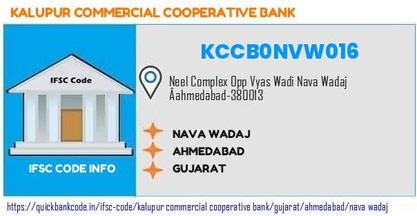 Kalupur Commercial Cooperative Bank Nava Wadaj KCCB0NVW016 IFSC Code