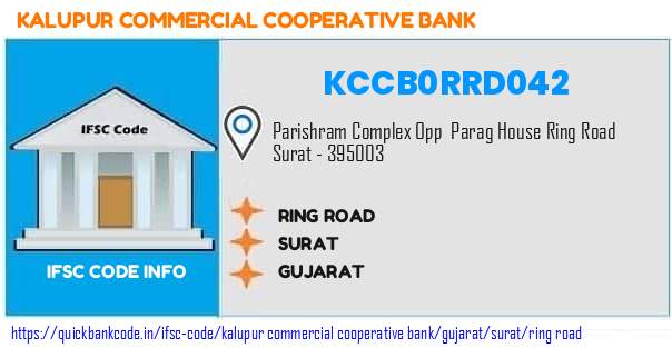 Kalupur Commercial Cooperative Bank Ring Road KCCB0RRD042 IFSC Code