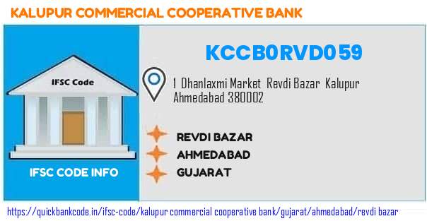 Kalupur Commercial Cooperative Bank Revdi Bazar KCCB0RVD059 IFSC Code