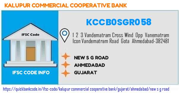 Kalupur Commercial Cooperative Bank New S G Road KCCB0SGR058 IFSC Code