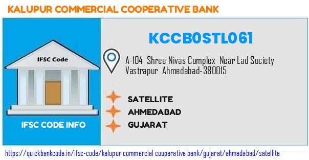 Kalupur Commercial Cooperative Bank Satellite KCCB0STL061 IFSC Code