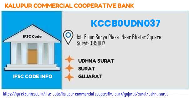 Kalupur Commercial Cooperative Bank Udhna Surat KCCB0UDN037 IFSC Code