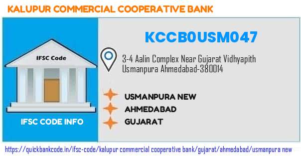 Kalupur Commercial Cooperative Bank Usmanpura New KCCB0USM047 IFSC Code