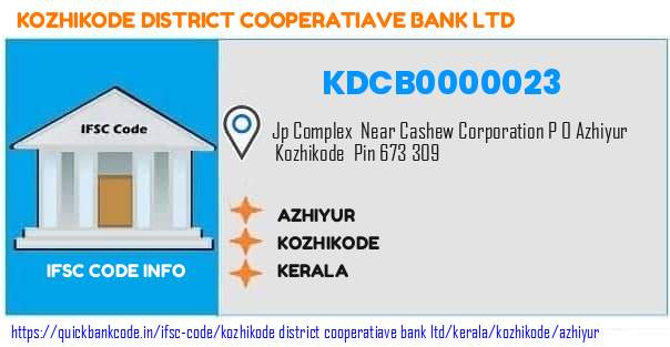 Kozhikode District Cooperatiave Bank Azhiyur KDCB0000023 IFSC Code