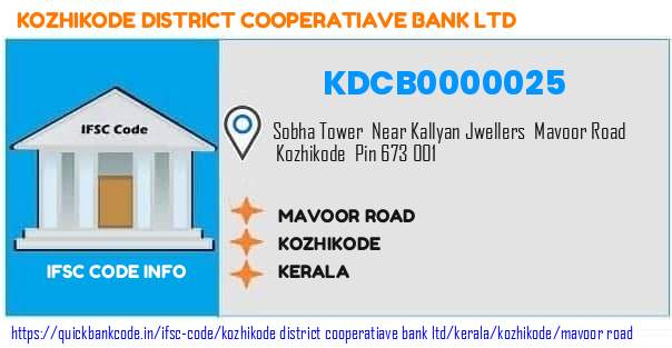 Kozhikode District Cooperatiave Bank Mavoor Road KDCB0000025 IFSC Code