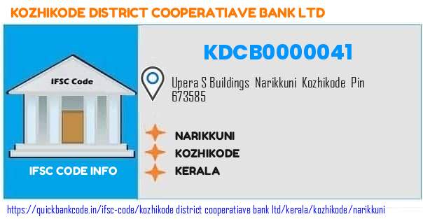 Kozhikode District Cooperatiave Bank Narikkuni KDCB0000041 IFSC Code