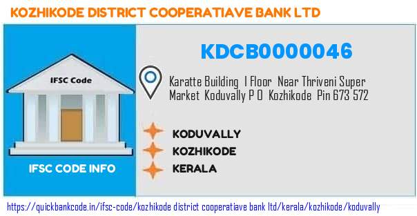 Kozhikode District Cooperatiave Bank Koduvally KDCB0000046 IFSC Code