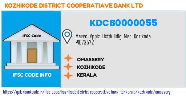 Kozhikode District Cooperatiave Bank Omassery KDCB0000055 IFSC Code