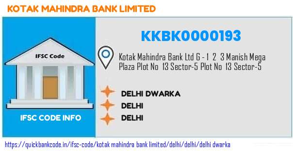 Kotak Mahindra Bank Delhi Dwarka KKBK0000193 IFSC Code