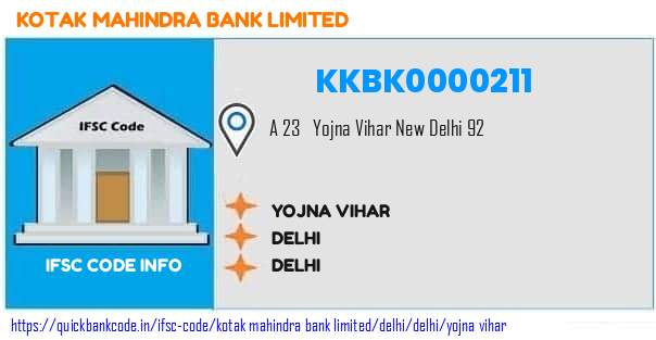 Kotak Mahindra Bank Yojna Vihar KKBK0000211 IFSC Code