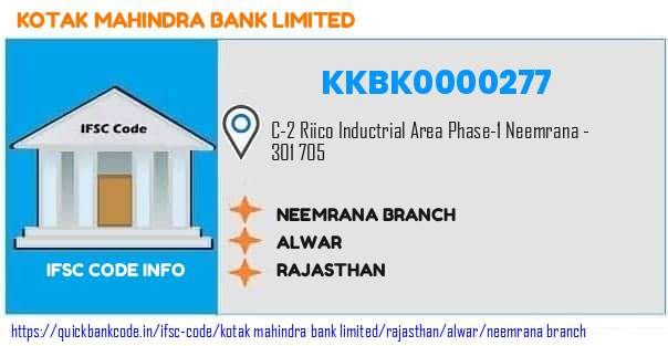 Kotak Mahindra Bank Neemrana Branch KKBK0000277 IFSC Code