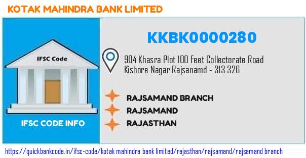 Kotak Mahindra Bank Rajsamand Branch KKBK0000280 IFSC Code