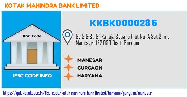 Kotak Mahindra Bank Manesar KKBK0000285 IFSC Code