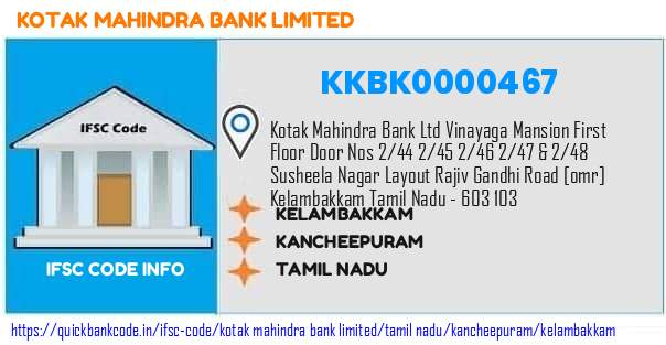 Kotak Mahindra Bank Kelambakkam KKBK0000467 IFSC Code